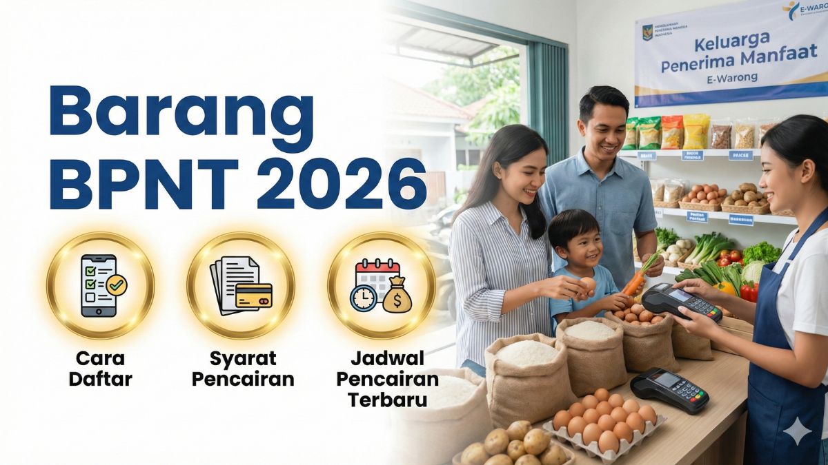 Daftar Barang BPNT 2026 yang Boleh Dibeli dan Jadwal Pencairan Terbaru