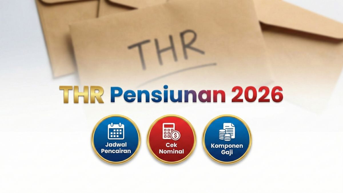 Jadwal Pencairan THR Pensiunan 2026: Cek Nominal, Komponen dan Tanggal Transfer Taspen